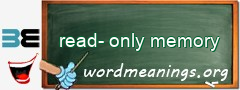 WordMeaning blackboard for read-only memory